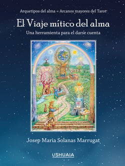 El Viaje mítico del alma - Una herramienta para el darse cuenta