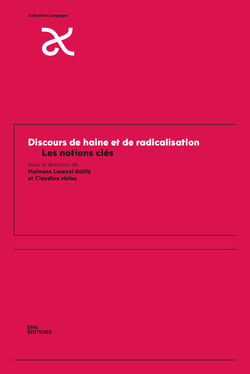 Discours de haine et de radicalisation - Les notions clés