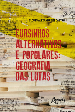 Cursinhos Alternativos e Populares: Geografia das Lutas