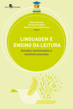 Linguagem e ensino da leitura - Estudos multimodais e multiletramentos
