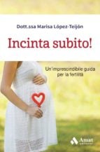 Incinta subito! - Un 'imprescindibile guida per la fertilità