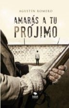 Amarás a tu prójimo