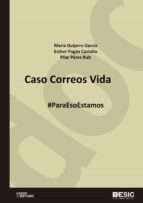 Caso Correos Vida. #ParaEsoEstamos