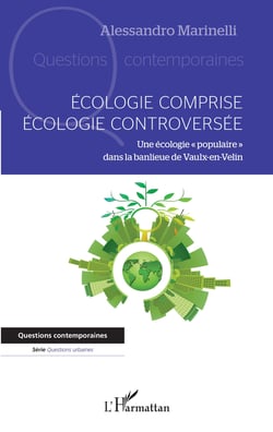 Ecologie comprise, écologie controversée - Une écologie "populaire" dans la banlieue de Vaulx-en-Velin