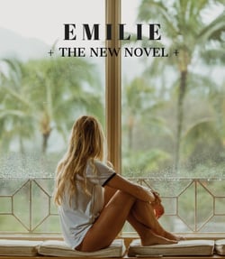 EMILIE VII - EMILIE + THE NEW NOVEL +