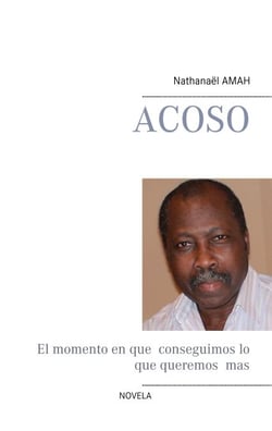 Acoso - El momento en que  conseguimos lo que queremos  mas