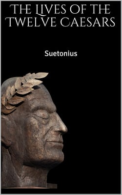 The Lives of the Twelve Caesars
