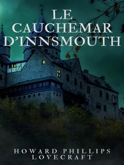 Le Cauchemar d'Innsmouth