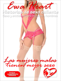 Las mujeres malas tienen mejor sexo - historias de sexo calientes - Sexo y erotismo para mujeres y hombres