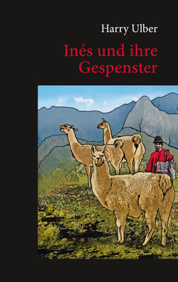 Inés und ihre Gespenster