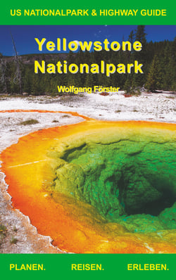 Yellowstone Nationalpark - US Nationalpark &amp; Highway Guide