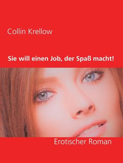 Sie will einen Job, der Spaß macht!