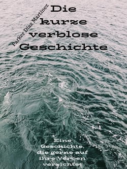 Die kurze verblose Geschichte