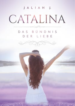 Catalina 3 - Das Bündnis der Liebe