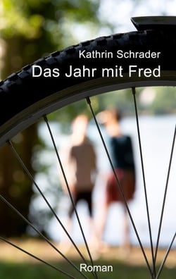 Das Jahr mit Fred - Roman