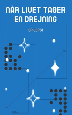 Når livet tager en drejning - Epilepsi