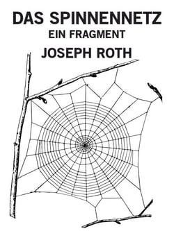Das Spinnennetz - Ein Fragment