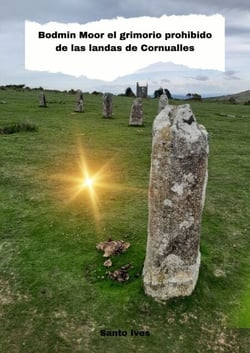 Bodmin Moor el grimorio prohibido de las landas de Cornualles