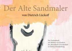 Der Alte Sandmaler - Ein Vorlesebuch