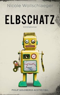 Elbschatz - Philip Goldbergs achter Fall