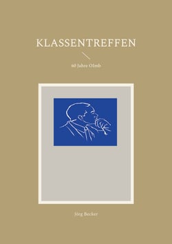 Klassentreffen - 60 Jahre OImb
