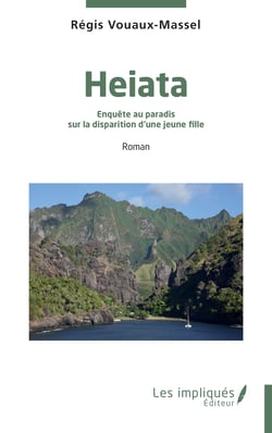 Heiata - Enquête au paradis sur la disparition d’une jeune fille