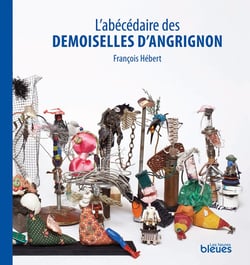 L’abécédaire des demoiselles d’Angrignon