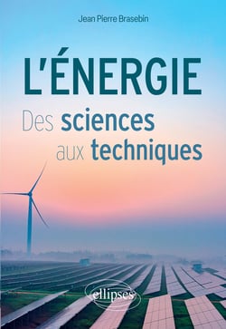 L'Énergie - Des sciences aux techniques