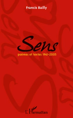 Sens - Poèmes et textes 1961-2005