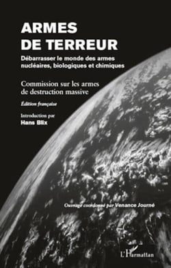 Armes de terreur - Débarrasser le monde des armes nucléaires, biologiques et chimiques