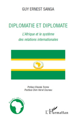 Diplomatie et diplomate - L'Afrique et le système des relations internationales