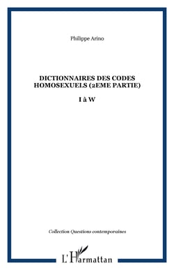 Dictionnaires des codes homosexuels (2eme partie) - I à W