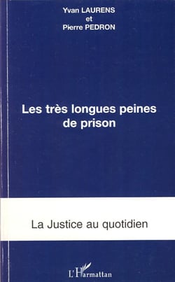 Les très longues peines de prison