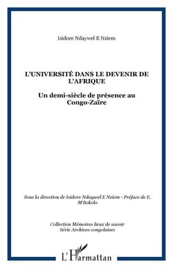 L'Université dans le devenir de l'Afrique - Un demi-siècle de présence au Congo-Zaïre