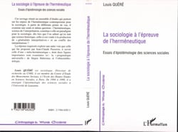 LA SOCIOLOGIE A L'EPREUVE DE L'HERMENEUTIQUE