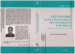Les usagers dans l'évaluation des politiques publiques - Etudes des relations de service