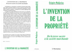 L'invention de la propriété - De la terre sacrée à la société marchande