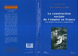La construction sociale de l'emploi en France