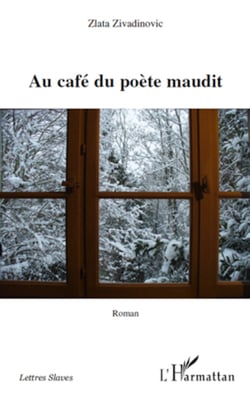 Au café du poète maudit - Roman
