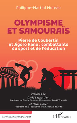 Olympisme et samouraïs - Pierre de Coubertin et Jigoro Kano : combattants du sport et de l’éducation