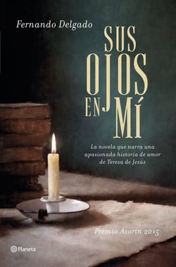 Sus ojos en mí - Premio Azorín 2015