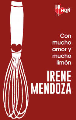Con mucho amor y mucho limón - Recetas para el calor de una noche