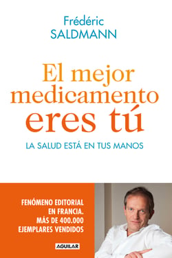 El mejor medicamento eres tú - La salud está en tus manos