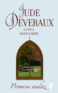 Promesa audaz (La saga Montgomery 2) - La Saga Montgomery I
