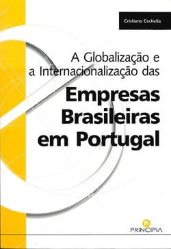 A Globalização e a  Internacionalização das  Empresas Brasileiras em Portugal