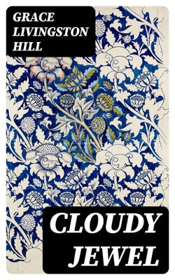 Cloudy Jewel