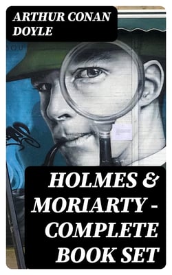 Holmes &amp; Moriarty - Complete Book Set