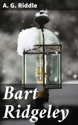 Bart Ridgeley - A Story of Northern Ohio