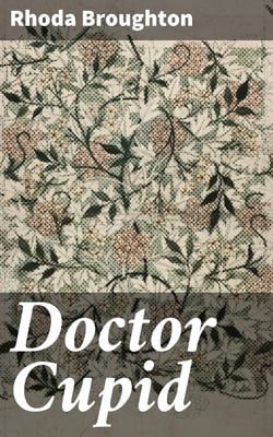 Doctor Cupid - A Novel