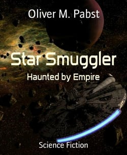 Star Smuggler - Haunted by Empire